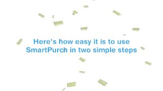 SmartPurch Tutorial - Save Money In Two Simple Steps