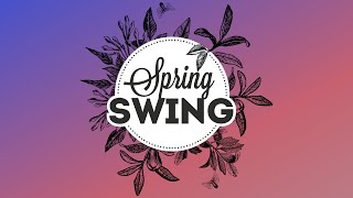 Spring Swing - Electro Swing Mix 2023 🌱🐝🌷