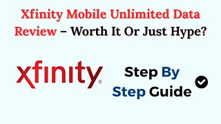 Xfinity Mobile Unlimited Data Review – Worth It Or Just Hype? (2026)