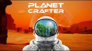 I Played 100% of The Planet Crafter | MISTER DEEP