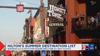 Nashville ranks on Hilton's Summer Destination List