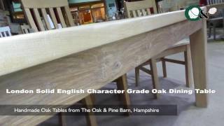 Bespoke Handmade Oak Tables - London Solid English Character Grade Oak