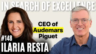 Ilaria Resta: Leading Audemars Piguet by Balancing Tradition and Innovation | E148