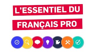 Formez-vous à L’essentiel du français professionnel !