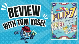 Flip 7 Review: Quick Take with Tom Vasel