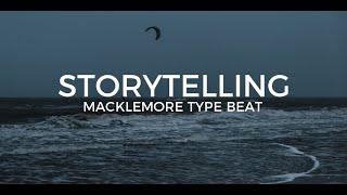 Macklemore feat. NF type beat "Storytelling" || Free Type Beat 2019
