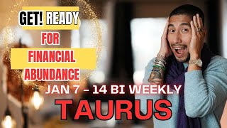 TAURUS 😱💰 BIG FINANCIAL ABUNDANCE YOU WILL BE WEALTHY JANUARY 2025 HOROSCOPE