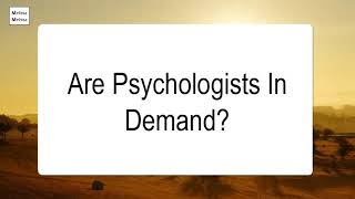 Are Psychologists In Demand