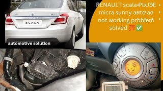 RENAULT/NISSAN MICRA /SUNNY PLUSE /scala auto ac cooling not effective problem solved 💯✅✅✅✅