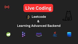 🔥 Coding Live Stream 7 | Full Stack Project Build | Spring Boot | Leetcode