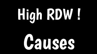 High RDW Causes | High Red Cell Distribution Width |