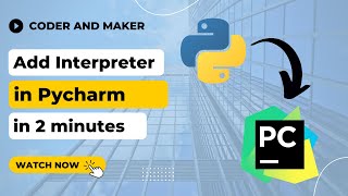 [SOLVED] How to Add Interpreter in Pycharm - Windows 10/11