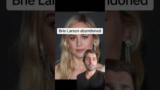 Brie Larson Abandoned