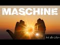 Maschine -- Auf das Leben (offizielles Musikvideo)