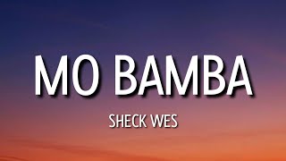 sheck wes - mo bamba (slowed) (tiktok remix) (lyrics)