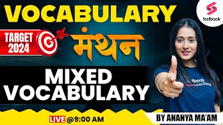 Mixed Vocabulary | Vocabulary Monthan #5 English By Ananya ma'am for SSC/IB ACIO/CSIR Exams