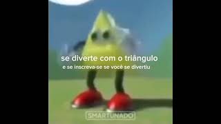 Se diverte com o triângulo