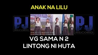 Vocal Group SMA N 2 Lintong ni Huta - ANAK NA LILU (Live Festival)