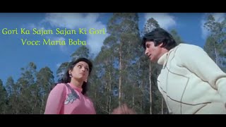 Gori Ka Sajan Sajan Ki Gori ~ Cover by Maria Boba