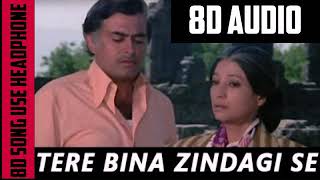 (8D Audio) Tere Bina Zindagi Se Koi Shikwa To Nahin | Lata, Kishore Kumar | Use Headphone |