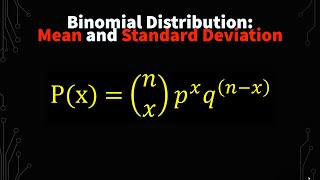 Binomial Distribution Mean Variance And Standard Deviation