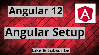 #2 Angular 12 tutorial for Angular Setup and install #angular