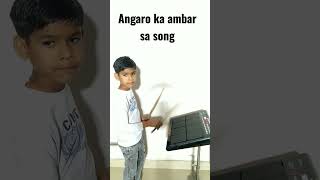 angaro ka ambar sa lagta hai song