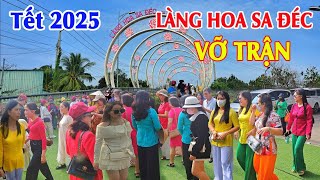 Vỡ Trận Chợ Hoa Tết 2025: Làng Hoa Sa Đéc Hàng 1000 người chen lấn đổ xô mua hoa kiểng giá rẻ nhất