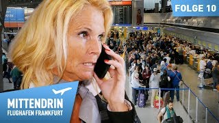 Flugausfälle und Verspätungen: Chaos im Terminal | Mittendrin - Flughafen Frankfurt (10)