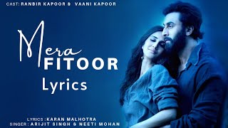 Tera Yeh Ishq Mera Fitoor Lyrics | Arijit Singh & Neeti Mohan | Karan M | LTL Lyrics