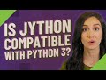 Is Jython compatible with Python 3?