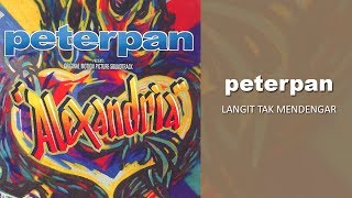 Download Lagu Peterpan Langit Tak Mendengar... MP3 Gratis