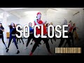 SO CLOSE by NOTD, Felix Jaehn, Captain Cuts, Georgia Ku | Beginner Dance CHOREOGRAPHY