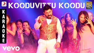 Bogan - Kooduvittu Koodu Karaoke | D. Imman | Jayam Ravi, Hansikha Motwani