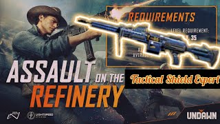 Assault on the Refinery | Undawn | Tips \u0026 Tricks | Tactical Shield Expert