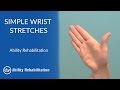 Simple Wrist Stretches | Ability Rehabilitation