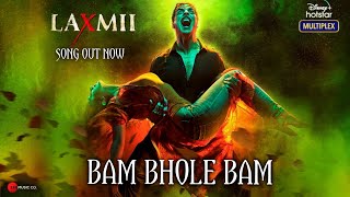 Bam Bholle Song,Laxmii Movie Songs, Akshay Kumar,Kiara Advani,Raghav Lawrence, Bam Bholle Bam Song