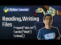 Python Tutorial - 13. Reading/Writing Files