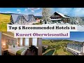 Top 5 Recommended Hotels In Kurort Oberwiesenthal | Best Hotels In Kurort Oberwiesenthal