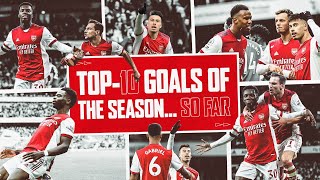 ANALYSIS | Top 10 Arsenal Goals of the Season so far | The Breakdown