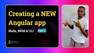 Creating an Angular website & Environment Setup | Part 2
