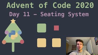 Advent of Code 2020 Day 11 - Seating System