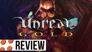 Unreal Gold Video Review