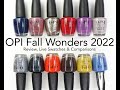 OPI Fall Wonders 2022 Collection: Review, Live Swatches & Comparisons