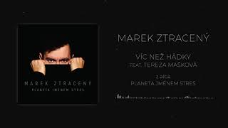 Marek Ztracený feat. Tereza Mašková - Víc než hádky (oficiální audio)