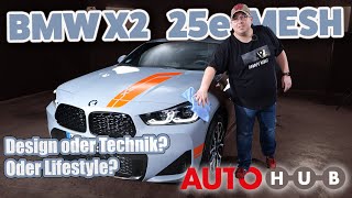 BMW X2 xDrive25e Edition M Mesh 2021 - Ein Review, oder so.