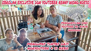 OBROLAN EXLUSIVE  DGN  YOUTOBER RENNY WONG NDESO ,BIKIN TERCENGANG @tdk ketinggalan gaji sikebo