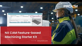 NX CAM Feature-based Machining Starter Kit