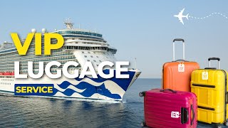 Upgrade Your Cruise Game with Princess Luggage Valet: The Ultimate Stress-Reliever