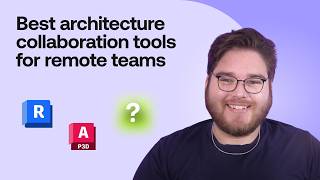 Best Architecture Collaboration Tools for Remote Teams